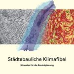 Die städtebauliche Klimafibel wurde aktualisiert.