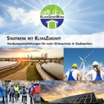 In einem Leitfaden stellt die Deutsche Umwelthilfe (DUH) Empfehlungen zum Klimaschutz für kommunale Unternehmen vor.