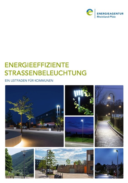 Eine Entscheidungshilfe bei der Umstellung auf LED-Leuchten hat die Energieagentur Rheinland-Pfalz erarbeitet.