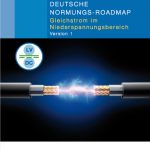 Die Normungsroadmap Gleichstrom im Niederspannungsbereich von VDE und DKE beleuchtet die wirtschaftlichen und rechtlichen Rahmenbedingungen.