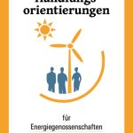 Der Leitfaden für Energiegenossenschaften von EnGeno steht im Internet zum kostenlosen Download bereit.