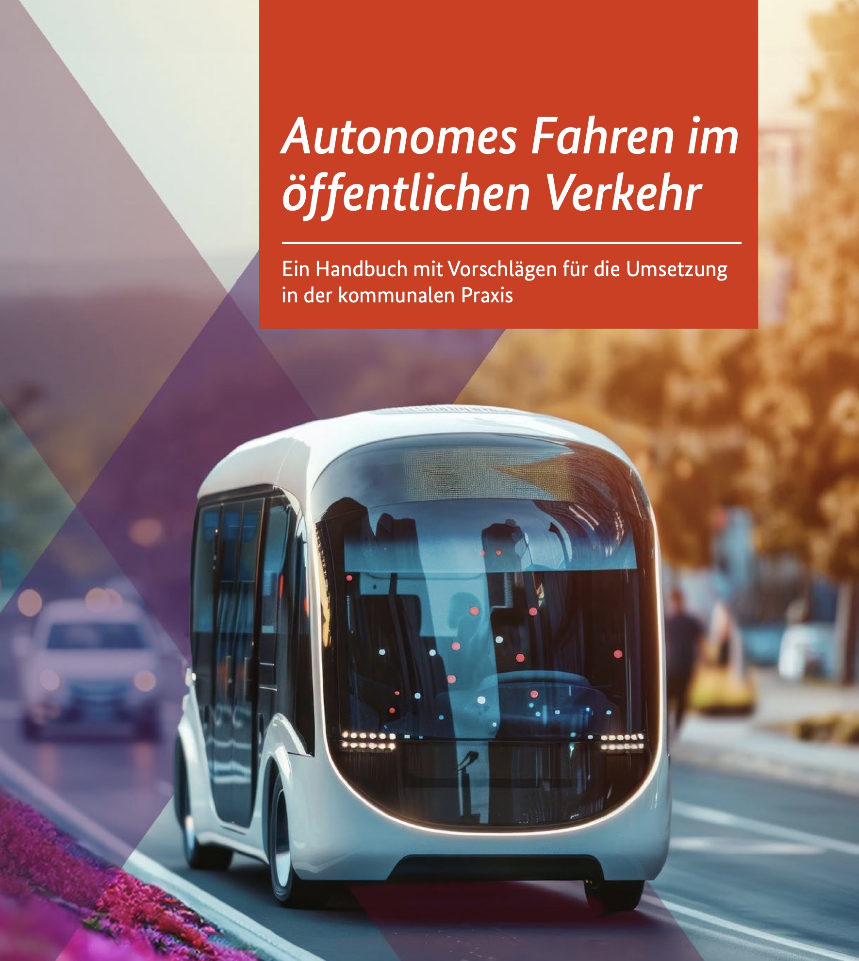 Das Bild zeigt das Cover des Handbuchs Autonomes Fahren mit einem futuritischen Kleinbus.